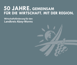 50 Jahre. Gemeinsam für die Wirtschaft. Mit der Region.